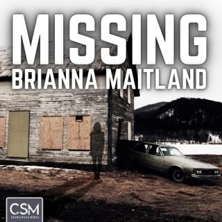 Missing Brianna Maitland