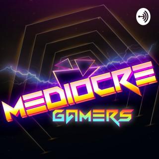 Mediocre Gamers