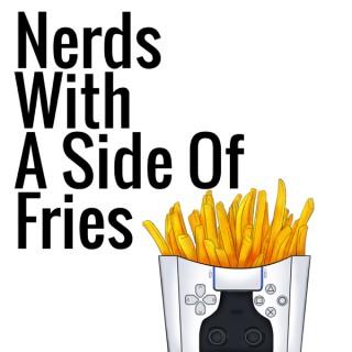 Nerds with a Side of Fries
