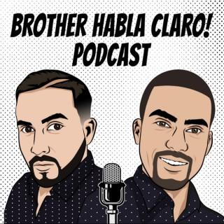 BROTHER HABLA CLARO