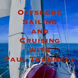 Offshore Sailing and Cruising with Paul Trammell
