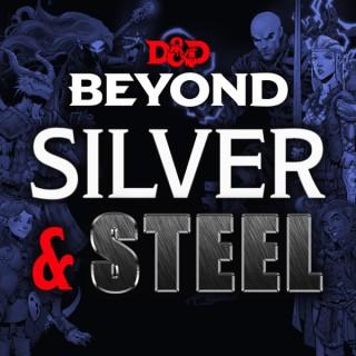 Silver and Steel