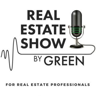 Real Estate Show by Green