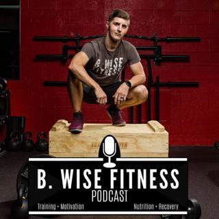 B. Wise Fitness Podcast
