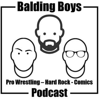 Balding Boys - Pro Wrestling, Hard Rock, Comics