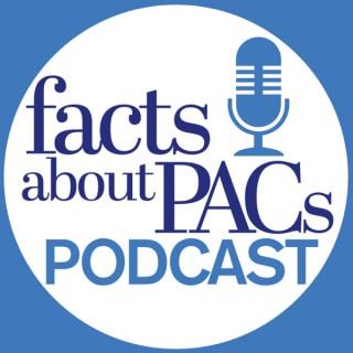 Facts About PACs Podcast