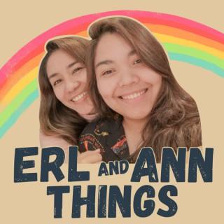 Erl and Ann Things