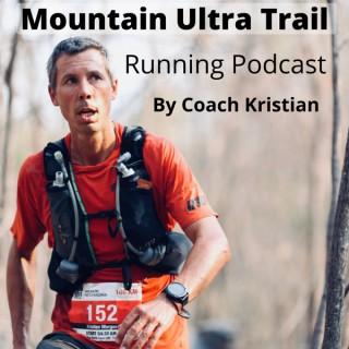 KristianUltra Trail Running Podcast