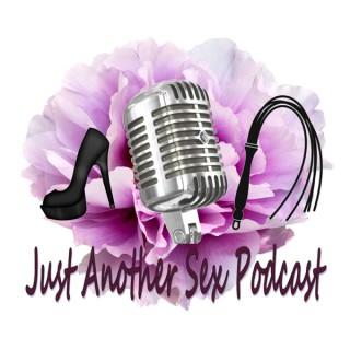 Just Another Sex Podcast