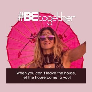 #BEtogether Partycast