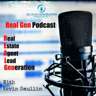 Real Gen Podcast - How To Generate Leads For Your Real Estate Business