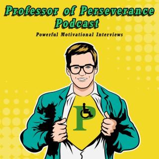 Motivation and Inspiration Interviews with Professor of Perseverances