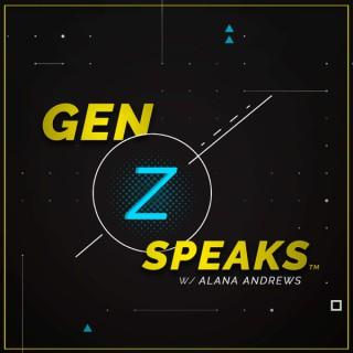 Gen Z Speaks