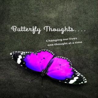 Butterfly Thoughts with Kelly Savage