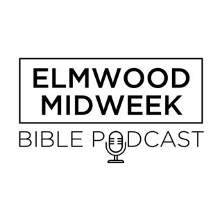 Elmwood Midweek Bible Podcast
