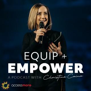 Equip and Empower with Christine Caine
