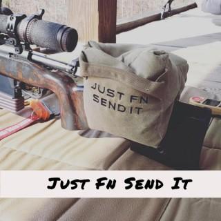 Just Fn Send It Podcast