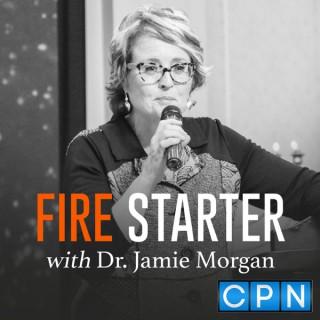 Fire Starter with Dr. Jamie Morgan