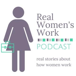 Real Women's Work Podcast