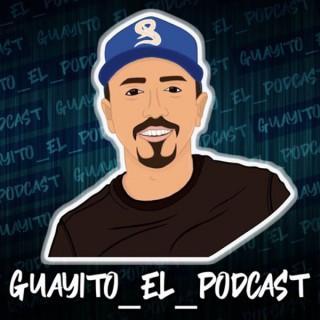 Guayito_el_podcast