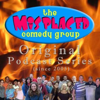 Misplaced Comedy Group Podcasts