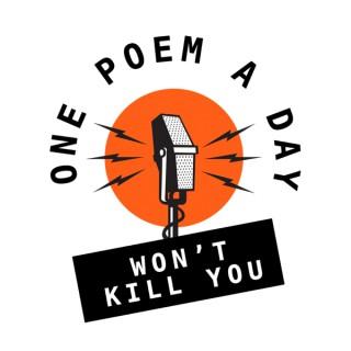 One Poem a Day Won't Kill You
