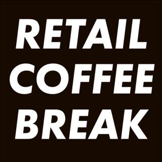 Retail Coffee Break