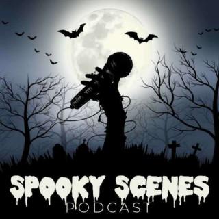 Spooky Scenes Podcast