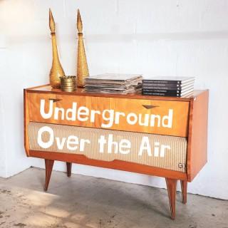 Underground Over the Air