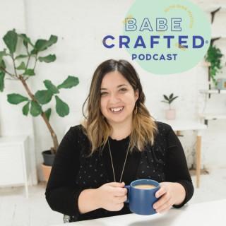 Babe Crafted Podcast with Gina Moccio