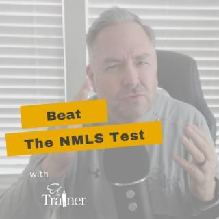 Beat The NMLS Test
