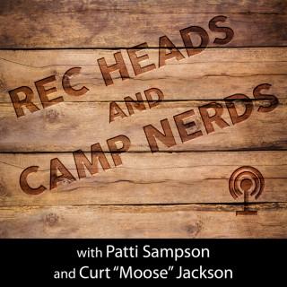 Rec Heads and Camp Nerds podcast