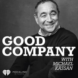 Good Company with Michael Kassan