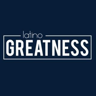 Latino Greatness