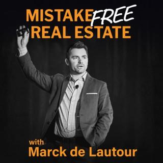 Mistake FREE Real Estate With Marck de Lautour