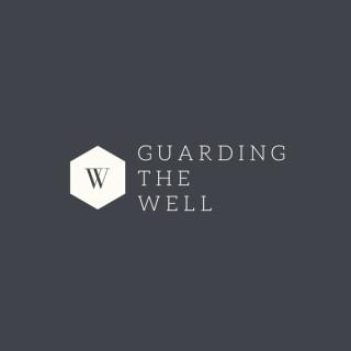 Guarding The Well