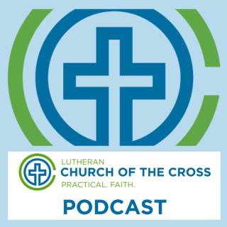 Lutheran Church of The Cross Podcasts