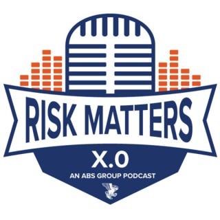 Risk Matters X.0