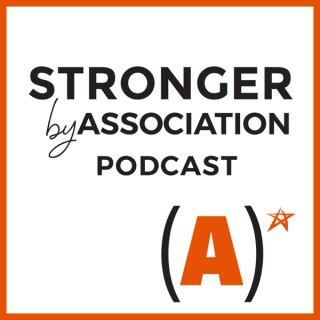 Stronger By Association