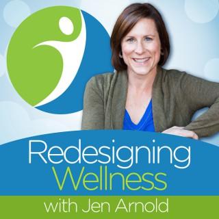 Redesigning Wellness Podcast