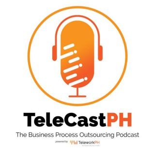 TeleCastPH -The TeleworkPH Outsourcing Podcast