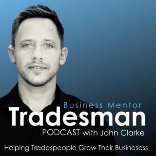 Tradesman Business Mentor Podcast