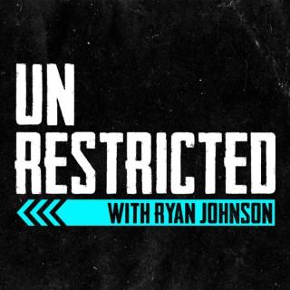 Unrestricted with Ryan Johnson