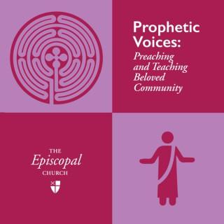 Prophetic Voices: Preaching and Teaching Beloved Community