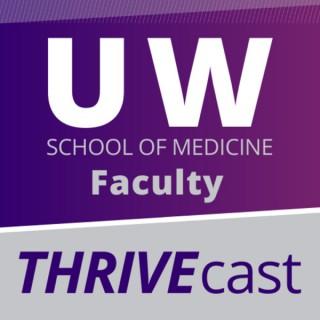 UW School of Medicine Faculty Thrivecast