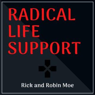 Radical Life Support