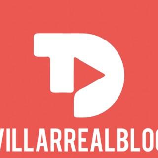 Villarreal Blog Podcast