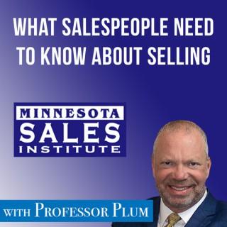 What Salespeople Need to Know About Selling