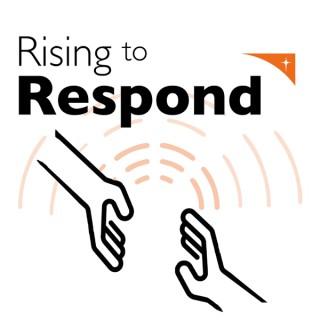 Rising To Respond