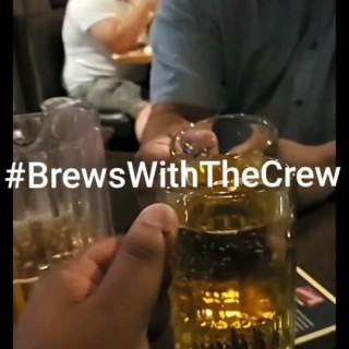 Brews With The Crew